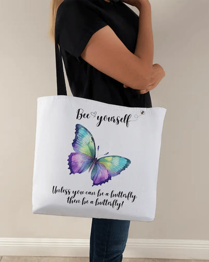 Bee Yourself, Unless You Can Be a Butterfly Tote Bag - The Butterfly Mama