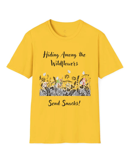 Hiding Among the Wildflowers, Send Snacks! T-Shirt - The Butterfly Mama
