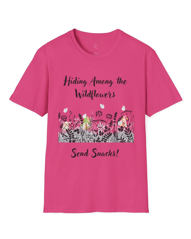 Hiding Among the Wildflowers, Send Snacks! T-Shirt - The Butterfly Mama