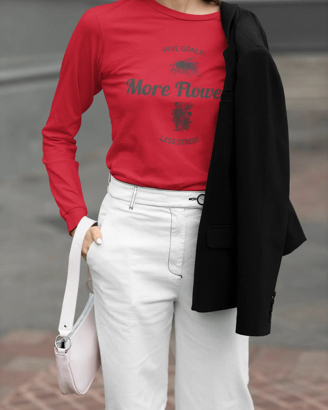 Hive Goals More Flowers Less Stress Long Sleeve Tee - The Butterfly Mama