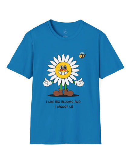 I Like Big Blooms and I Cannot Lie T-Shirt - The Butterfly Mama