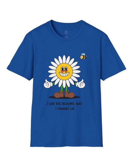 I Like Big Blooms and I Cannot Lie T-Shirt - The Butterfly Mama