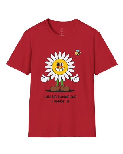 I Like Big Blooms and I Cannot Lie T-Shirt - The Butterfly Mama