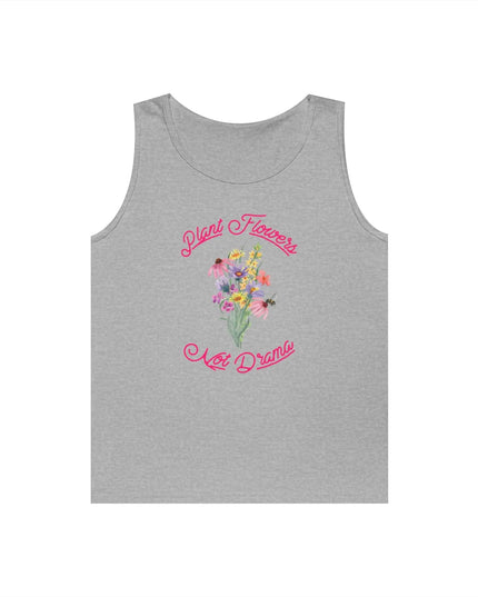 Plant Flowers Not Drama Tank Top - The Butterfly Mama