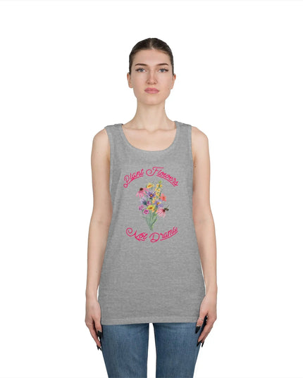 Plant Flowers Not Drama Tank Top - The Butterfly Mama